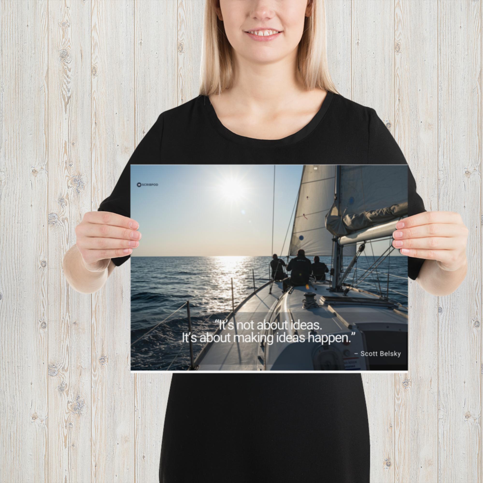 Poster Print: It’s not about ideas