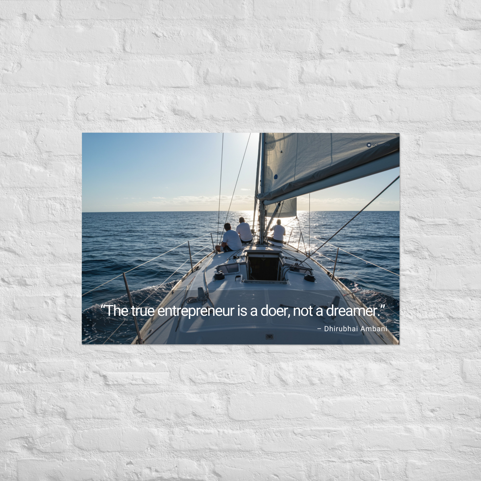 Poster Print: The true entrepreneur is a doer